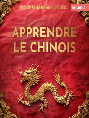 cover image of Cours de langues pour débutants, Apprendre le chinois (Intégral)